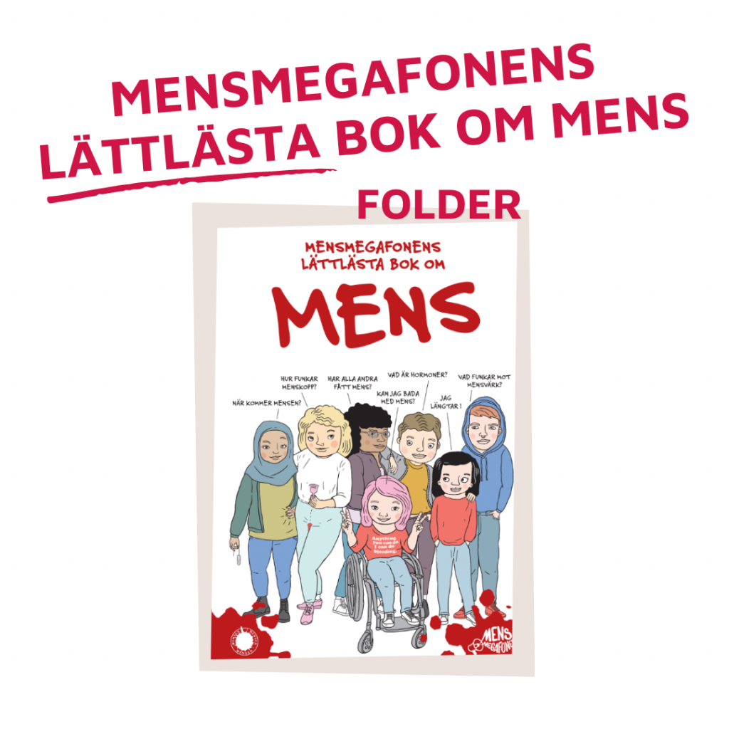 MENSMEGAFONENS LÄTTLÄSTA BOK OM MENS - FOLDER